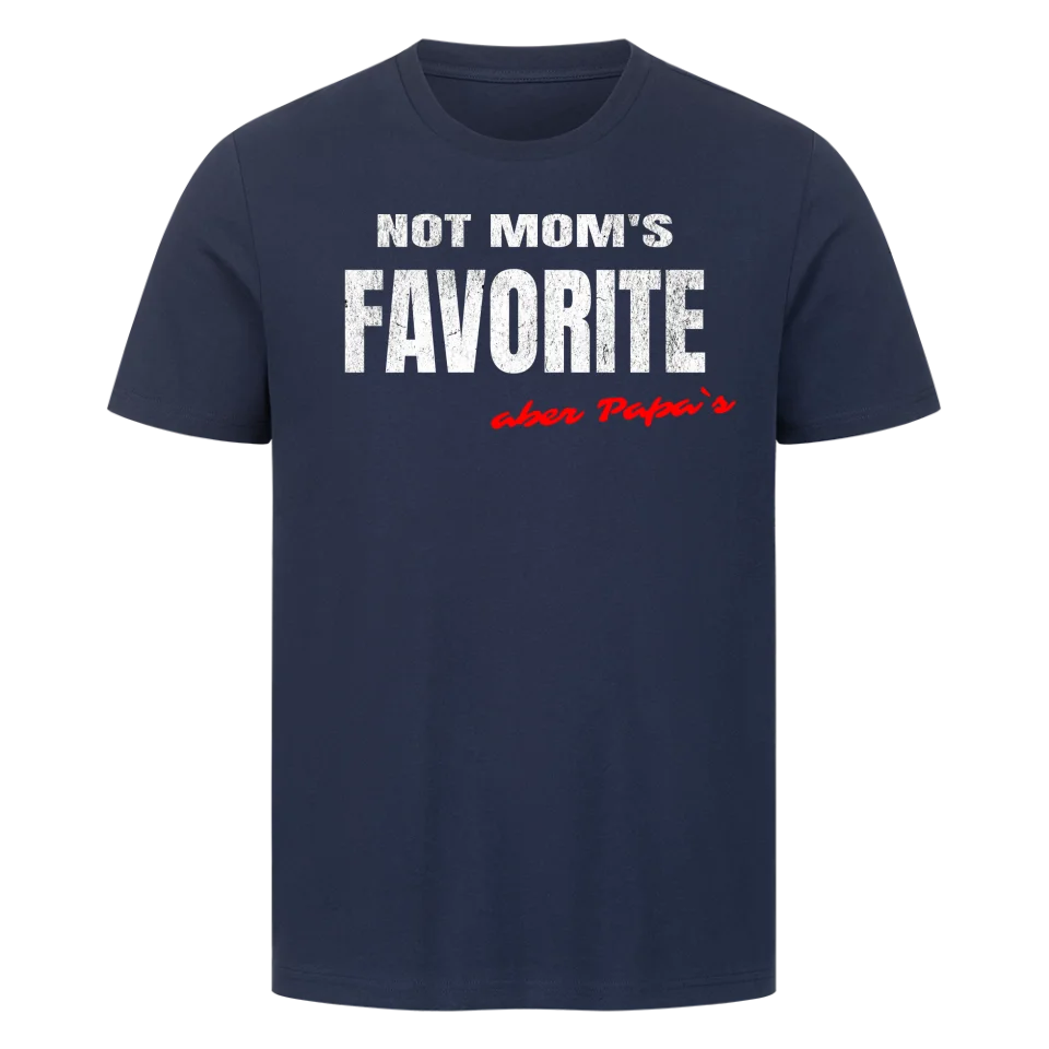 NOT MOM'S FAVORITE